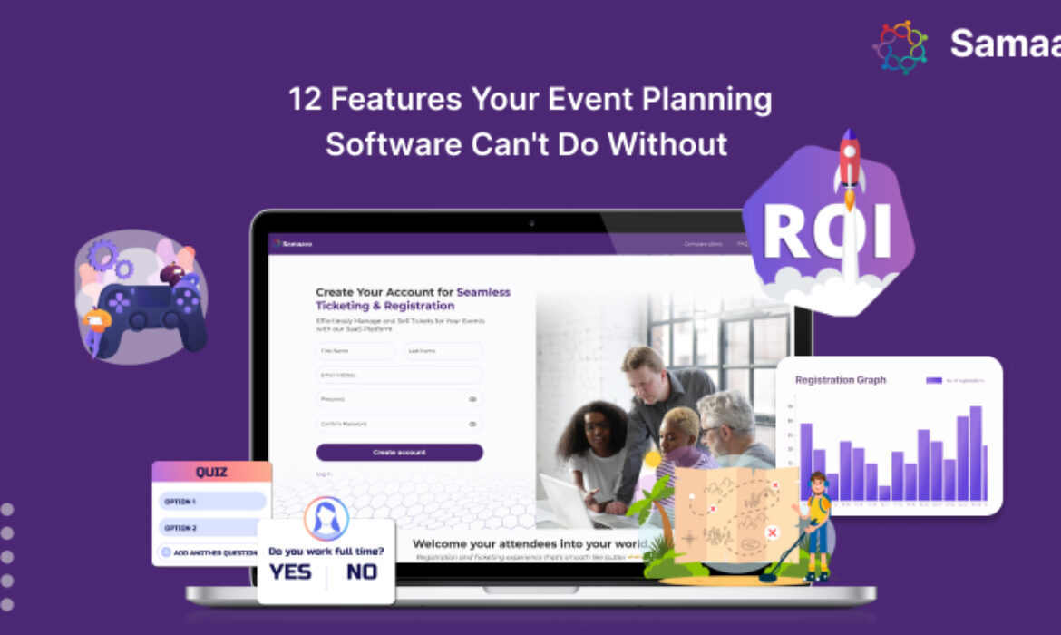 12 Features Your Event Planning Software Can’t Do Without 