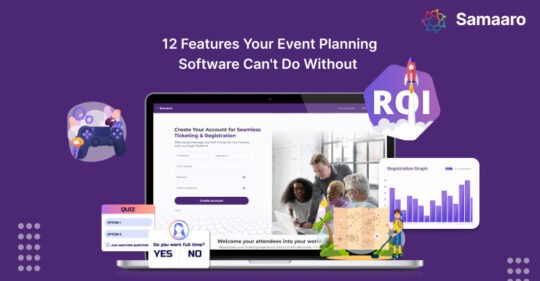 12 Features Your Event Planning Software Can’t Do Without 