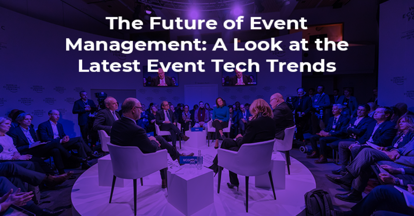 The Future of Event Management: Keeping Up with Event Tech Trends 