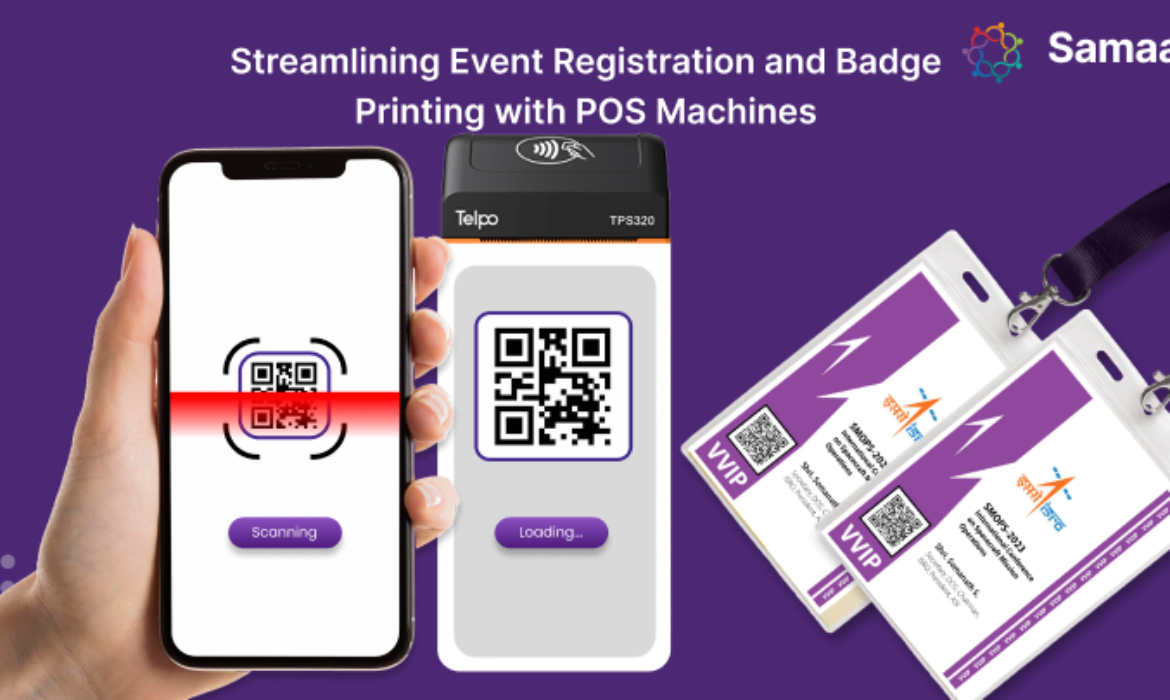 Streamlining Event Registration and Badge Printing with POS Machine 