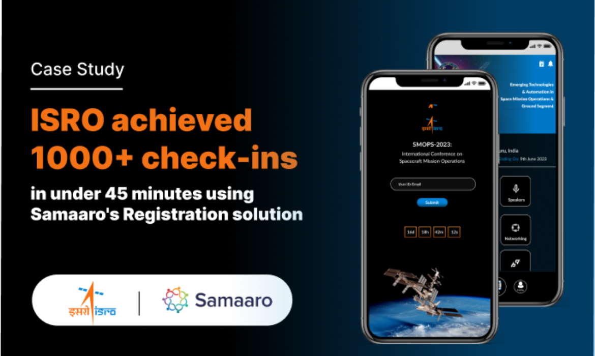 ISRO's 1000+ check-ins with Samaaro