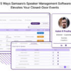 5 Ways Samaaro’s Speaker Management Software Elevates Your Closed-Door Events 