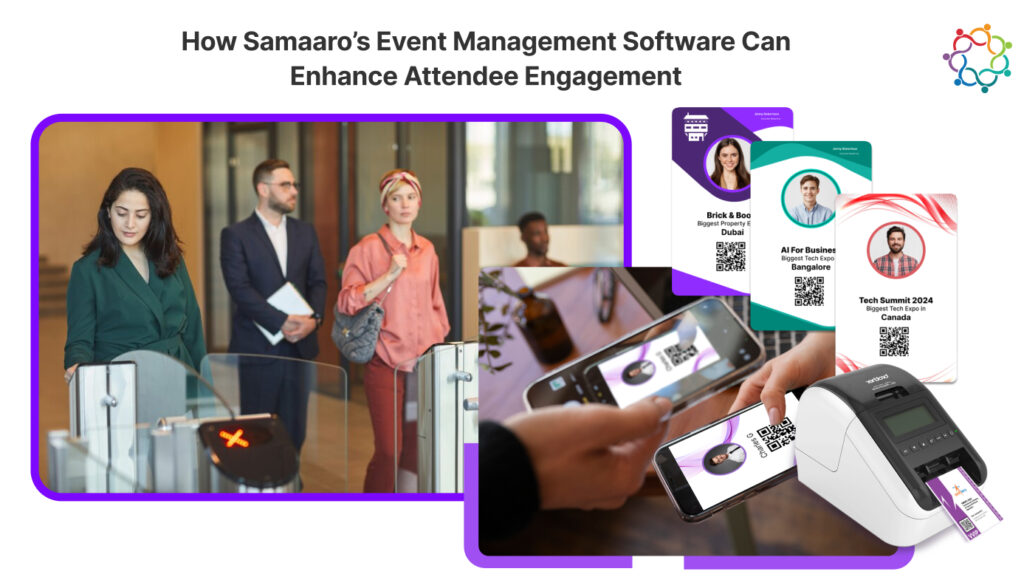 How Samaaro's Event Management Software Can Enhance Attendee Engagement 1