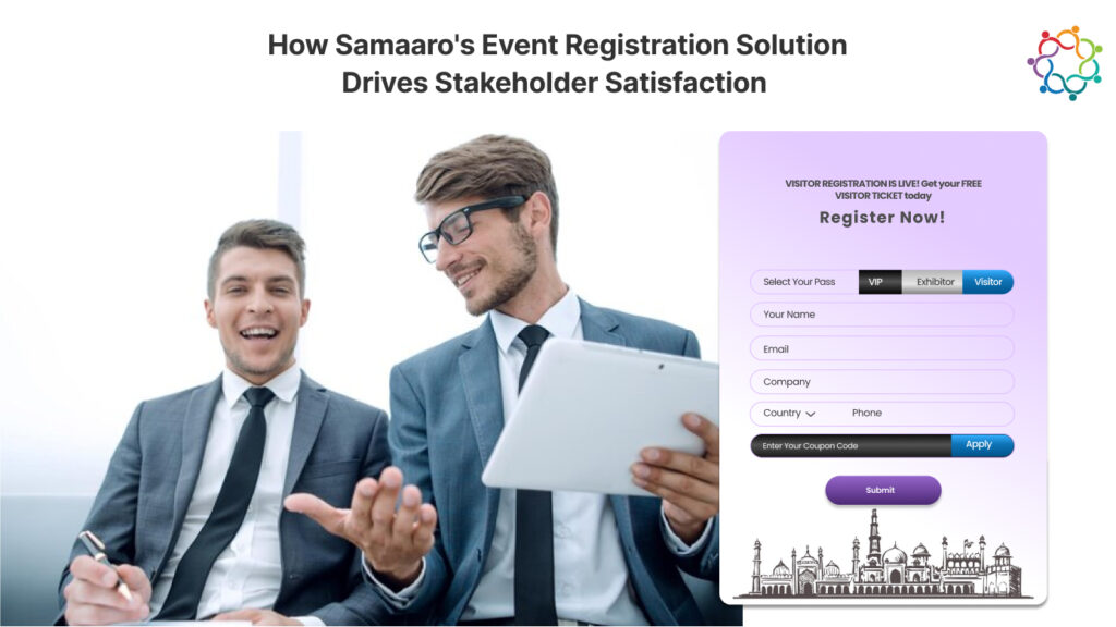 How Samaaro's Event Registration Solution Drives Stakeholder Satisfaction