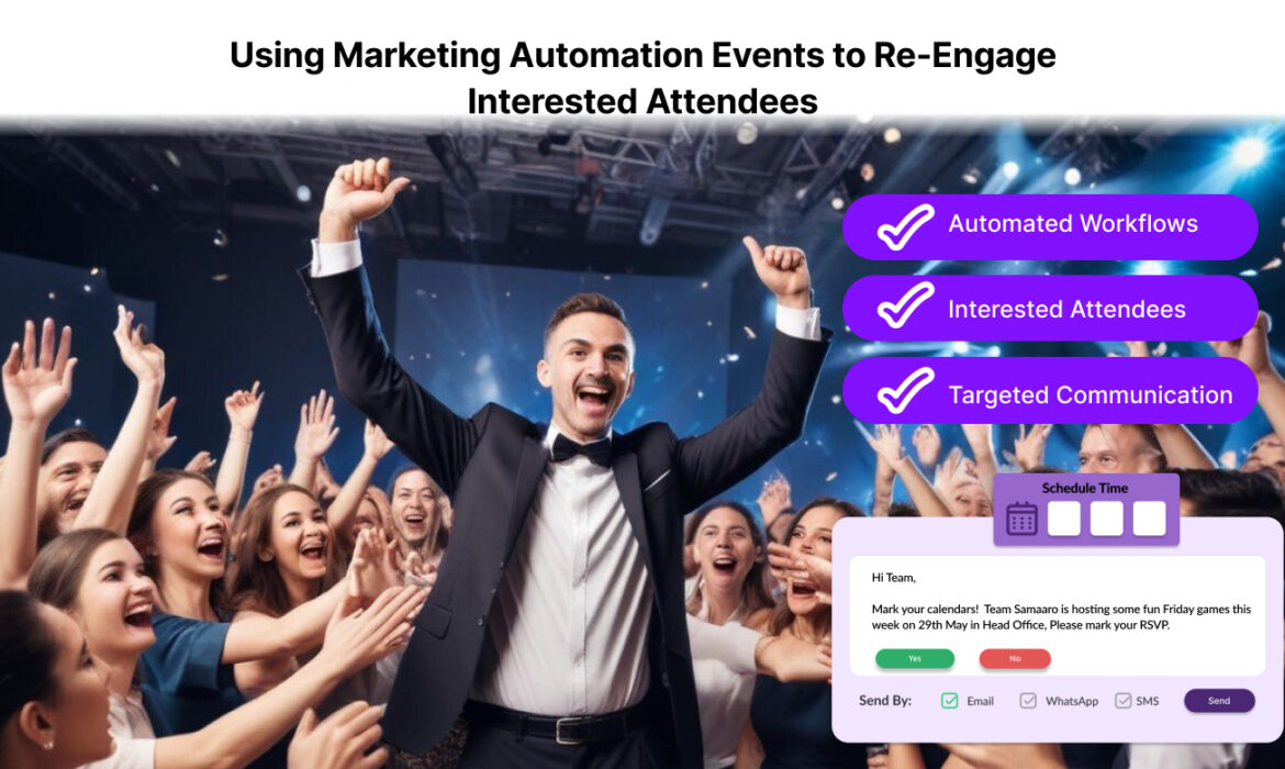 Using Marketing Automation Events to Re-Engage Interested Attendees