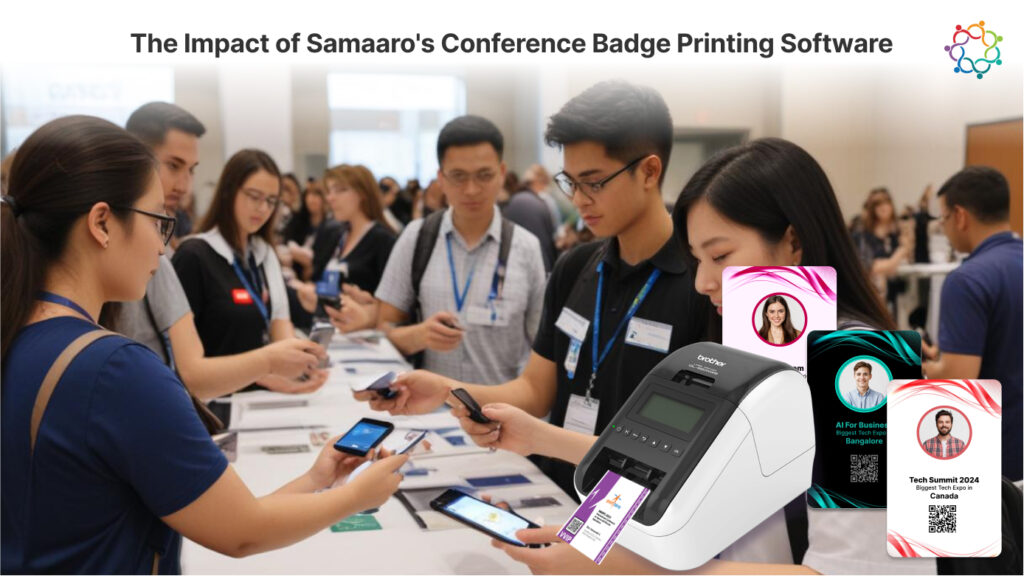 The Impact of Samaaro's Conference Badge Printing Software