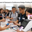 The Impact of Samaaro’s Conference Badge Printing Software Explained 