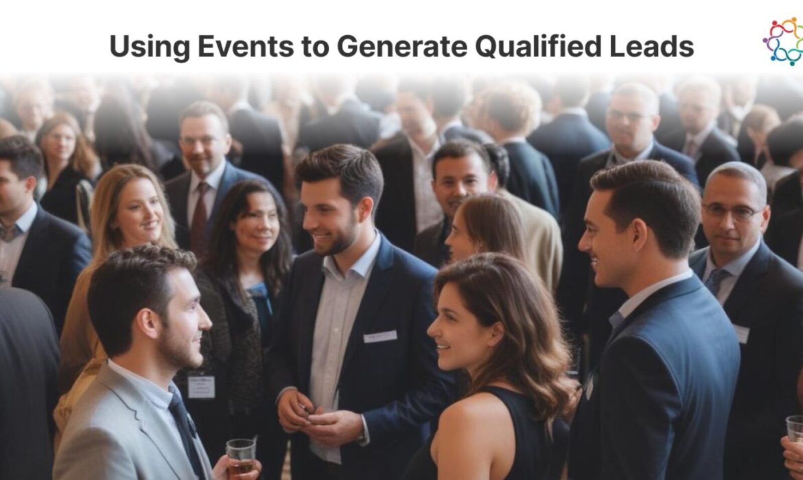 Using Events to Generate Qualified Leads