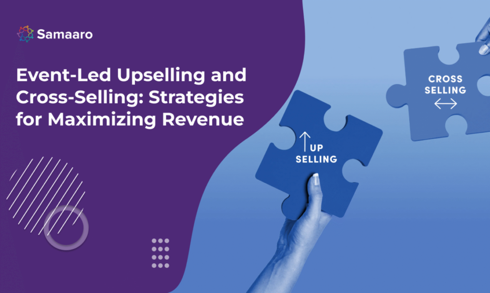 Event-Led Upselling and Cross-Selling: Strategies for Maximizing Revenue