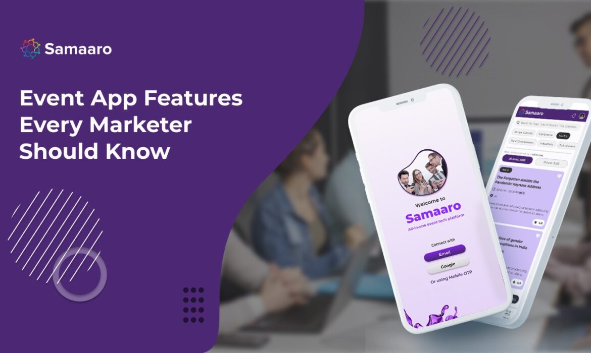 Event App Features Every Marketer Should Know