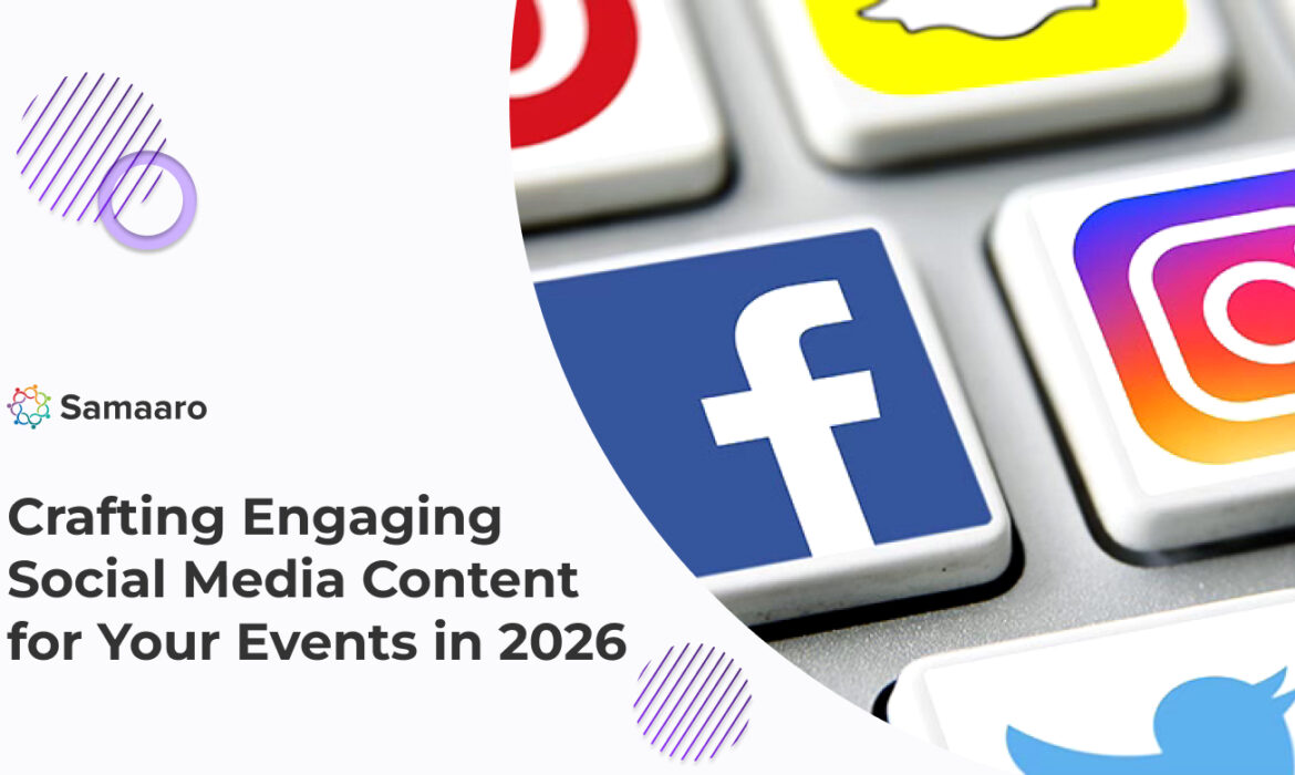 Crafting Engaging Social Media Content for Your Events in 2026 