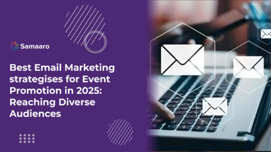 Best Email Marketing Strategies for Event Promotion in 2025: Reaching Diverse Audiences 
