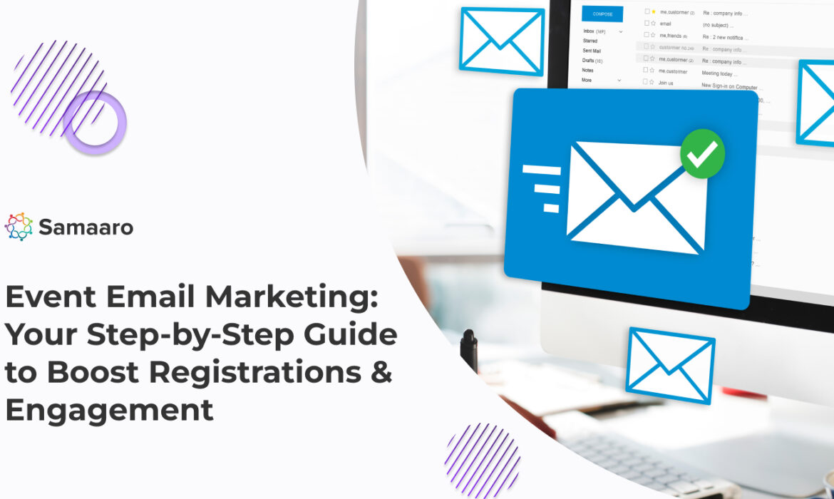 Event Email Marketing: A Step-by-Step Guide  