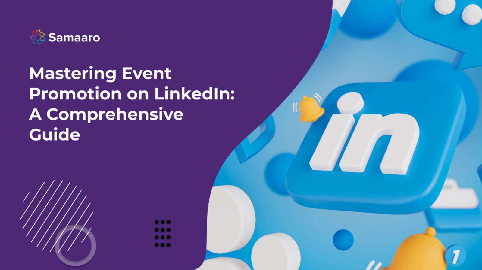 Mastering Event Promotion on LinkedIn: A Comprehensive Guide 