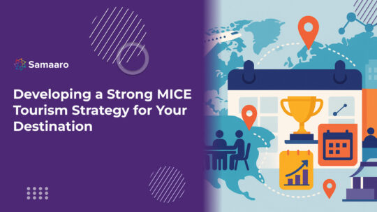 Developing a Strong MICE Tourism Strategy for Your Destination