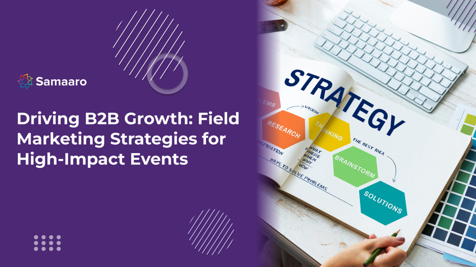 Driving B2B Growth: Field Marketing Strategies for High-Impact Events