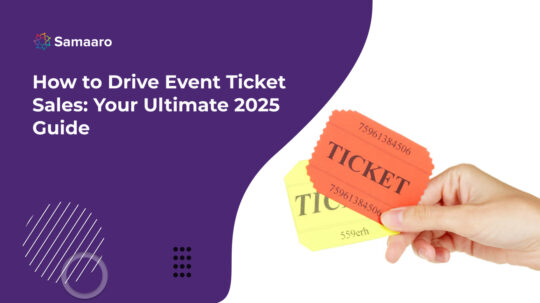How to Drive Event Ticket Sales: Your Ultimate 2025 Guide