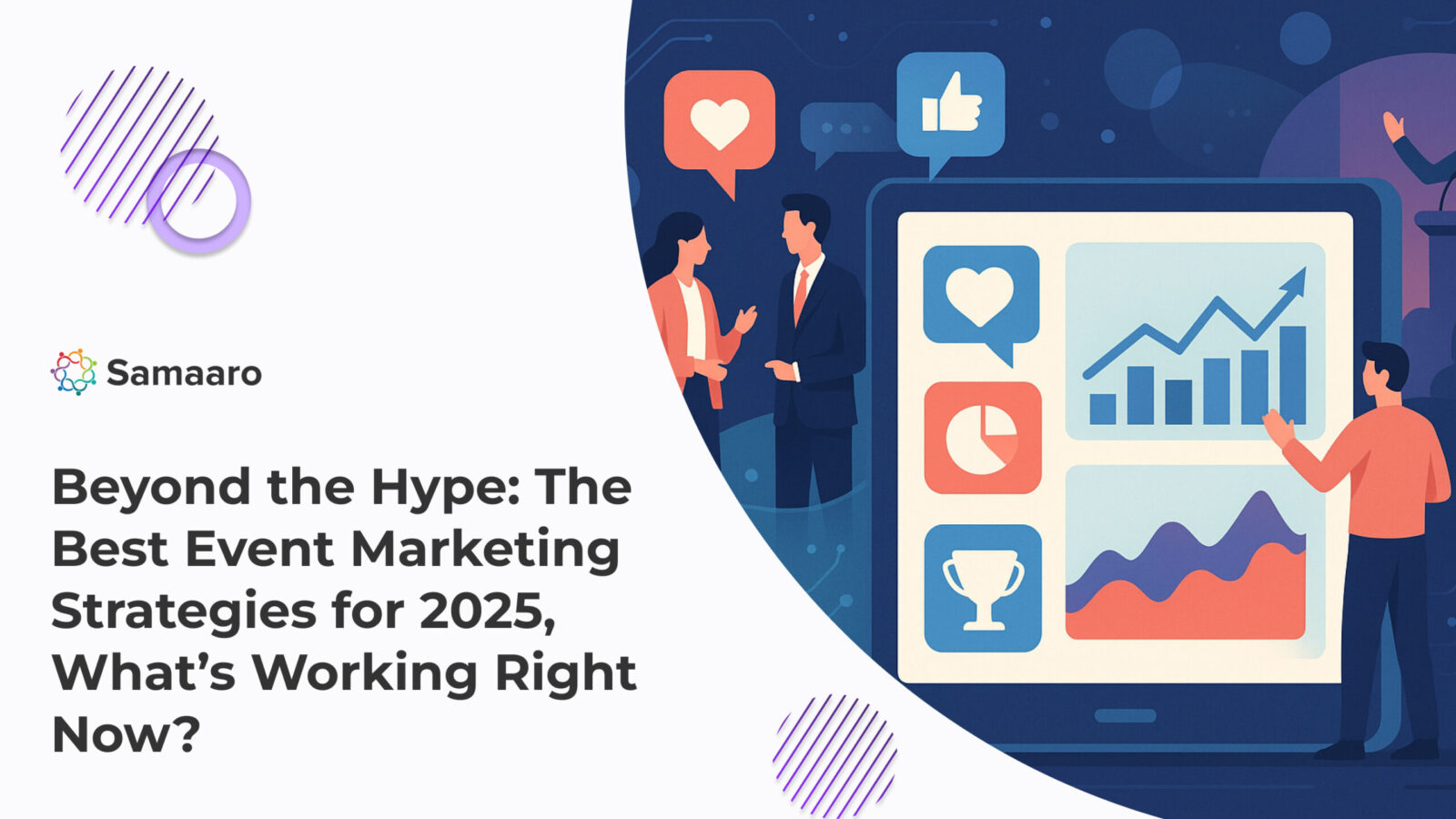 Beyond the Hype: The Best Event Marketing Strategies for 2025 – What’s Working Right Now? 