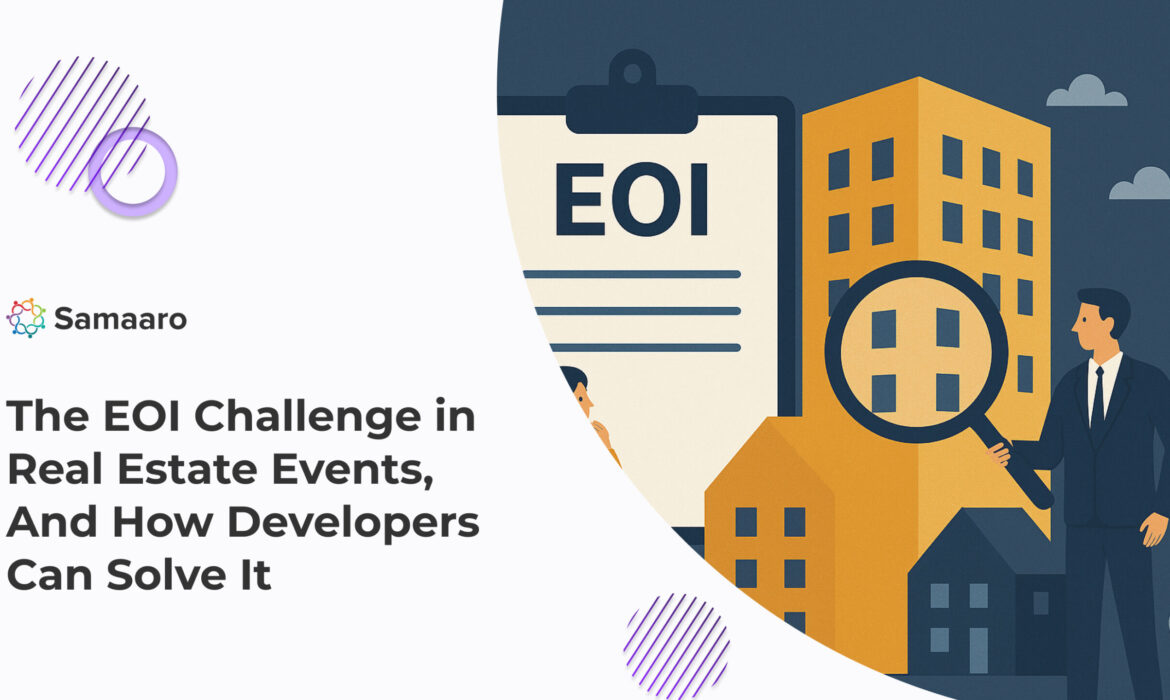 The EOI Challenge in Real Estate Events – And How Developers Can Solve It 