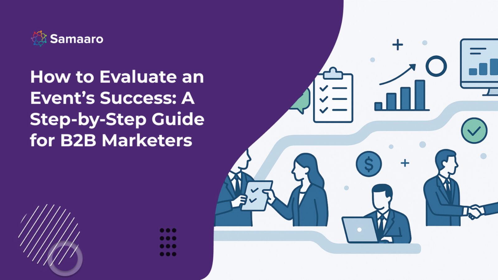 How to Evaluate an Event’s Success: A Step-by-Step Guide for B2B Marketers 