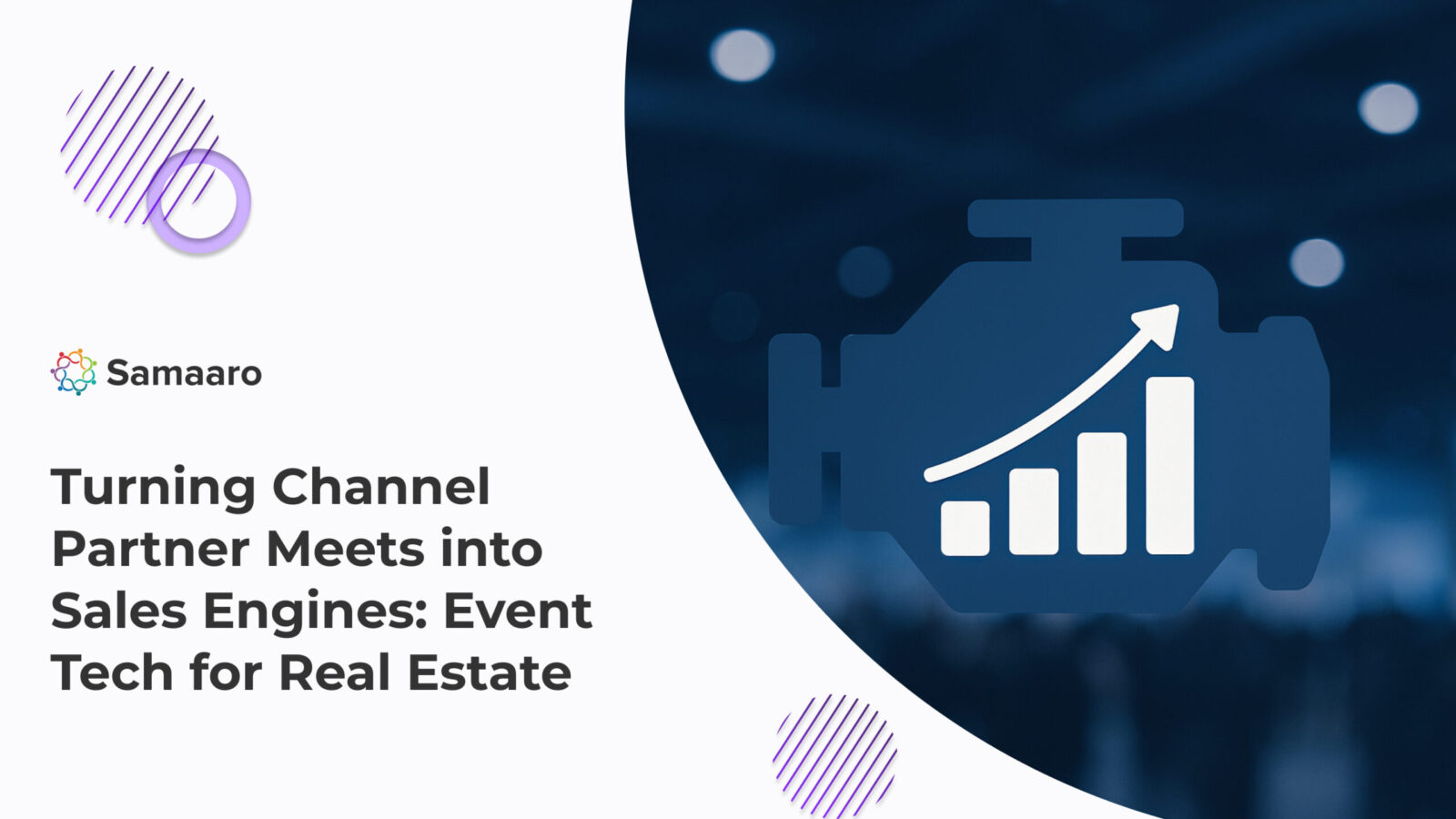 Turning Channel Partner Meets into Sales Engines: Event Tech for Real Estate 