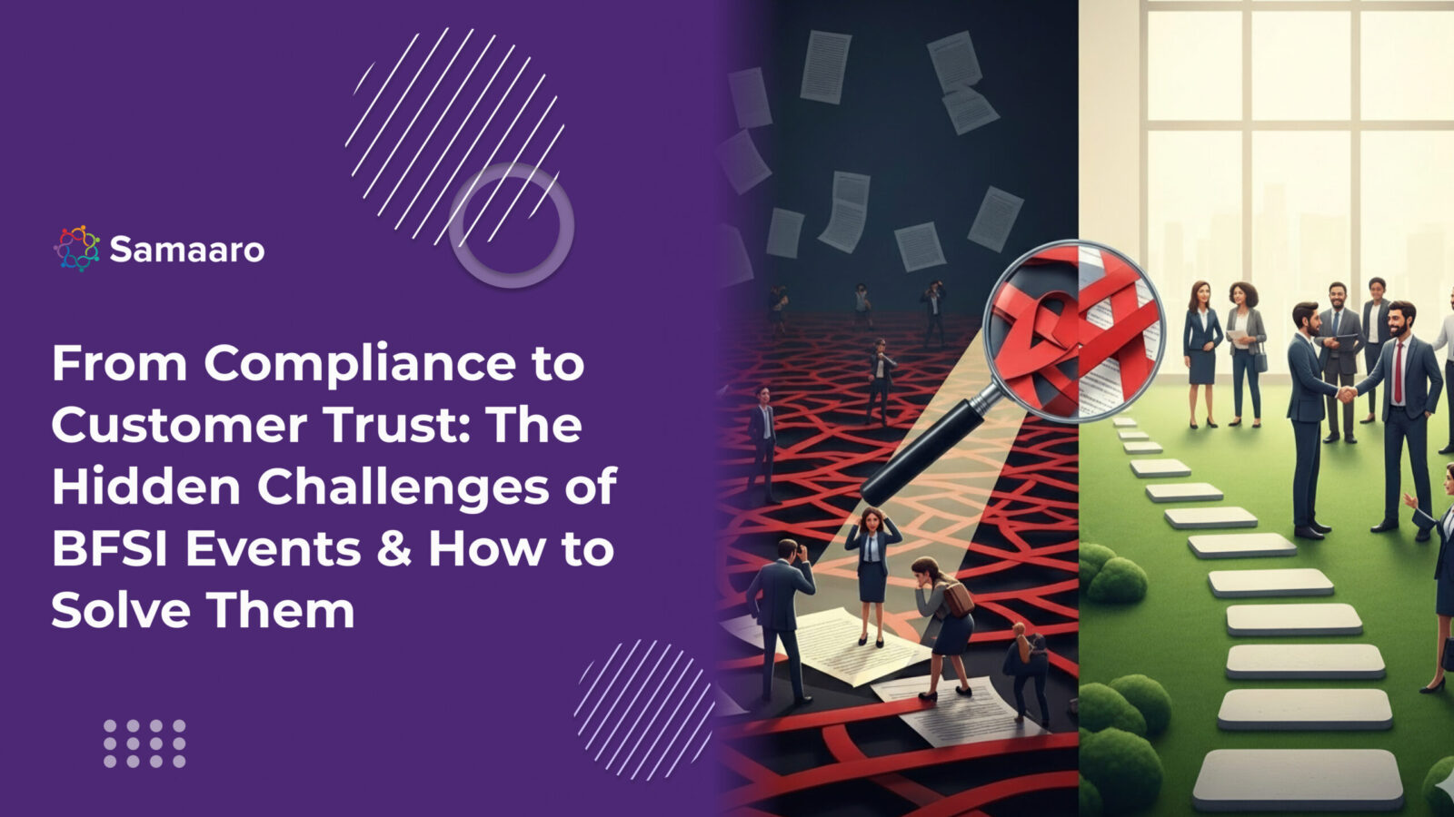 From Compliance to Customer Trust: The Hidden Challenges of BFSI Events & How to Solve Them 