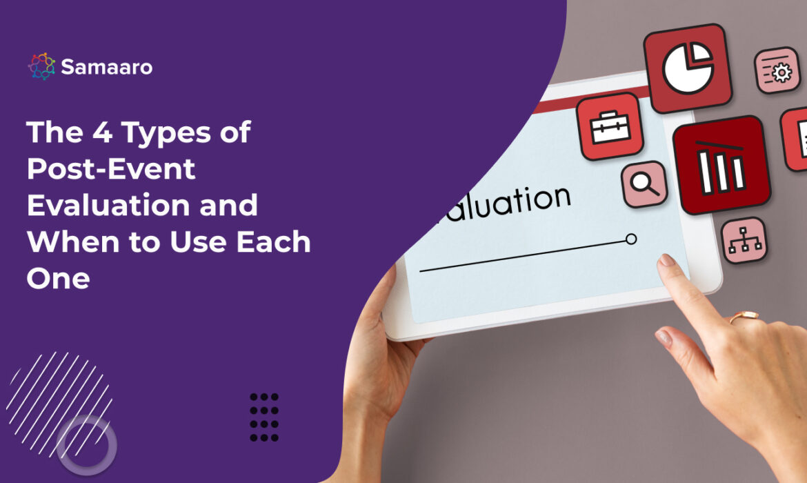The 4 Types of Post-Event Evaluation and When to Use Each One 