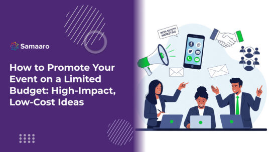 How to Promote Your Event on a Limited Budget: High-Impact, Low-Cost Ideas 