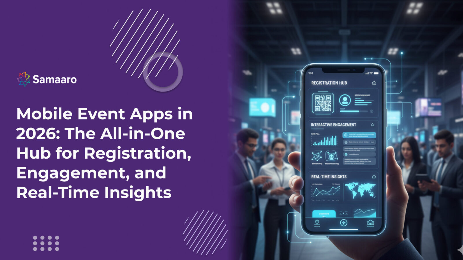 Mobile Event Apps in 2026: The All-in-One Hub for Registration, Engagement, and Real-Time Insights 