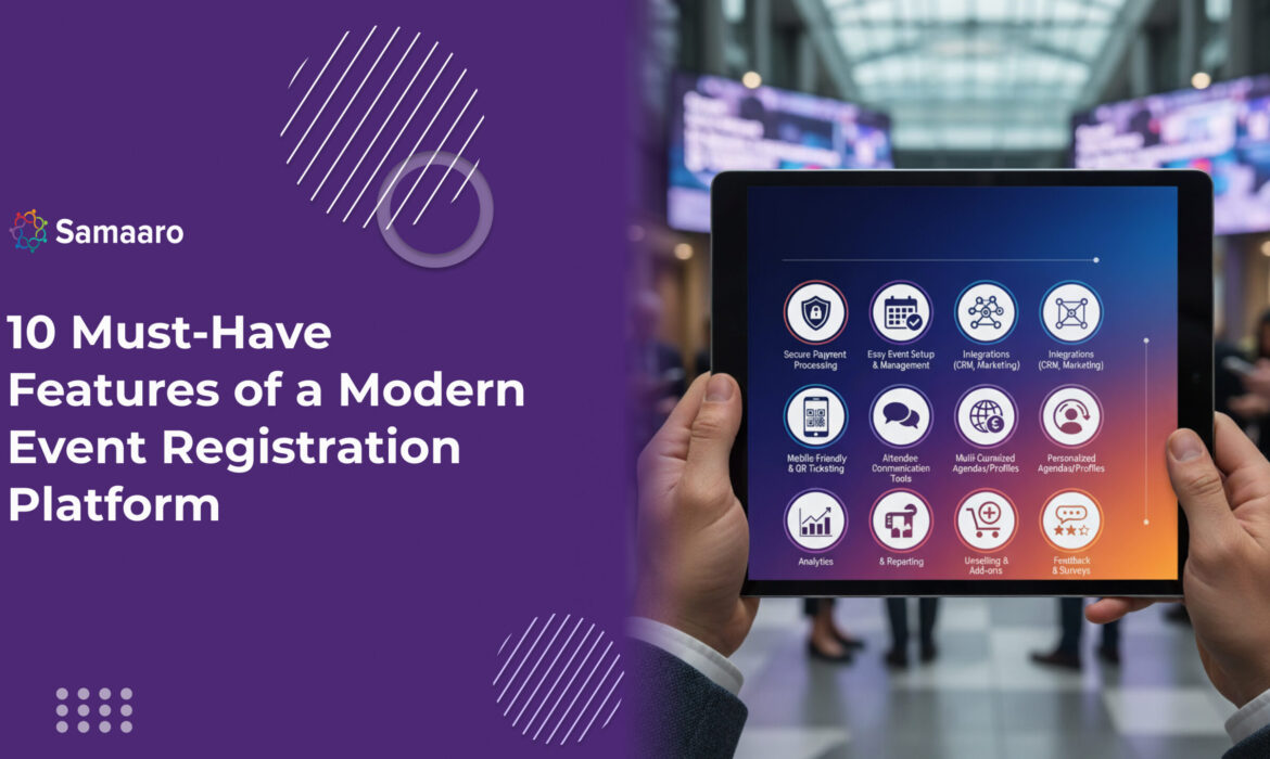 10 Must-Have Features of a Modern Event Registration Platform