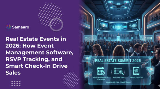 Real Estate Events in 2026: How Event Management Software, RSVP Tracking, and Smart Check-In Drive Sales