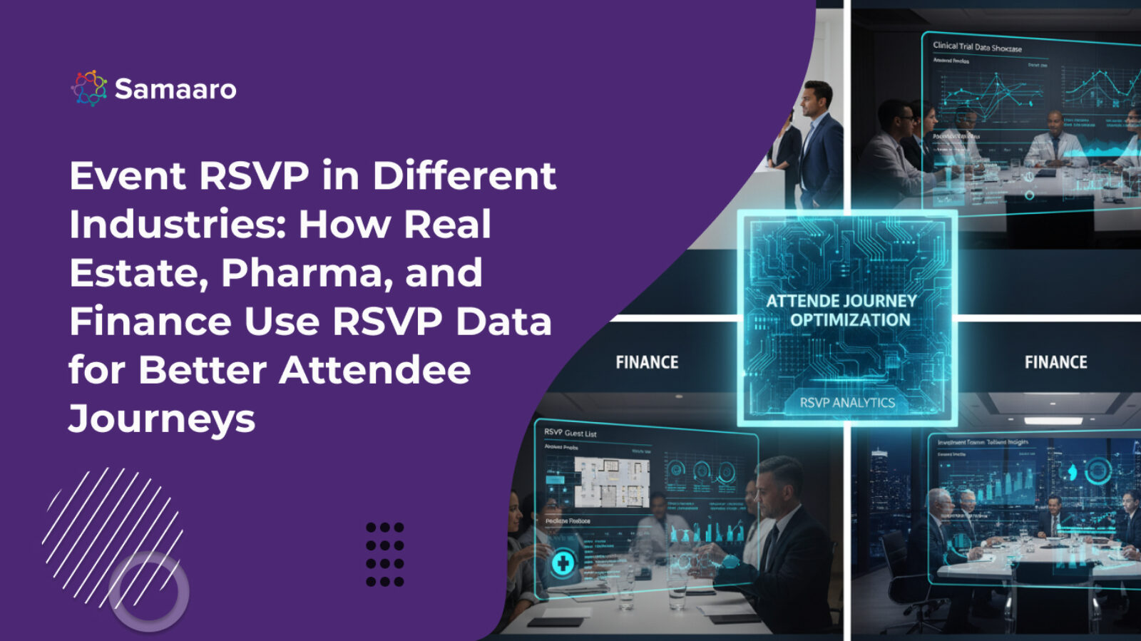 Event RSVP in Different Industries: How Real Estate, Pharma, and Finance Use RSVP Data for Better Attendee Journeys 