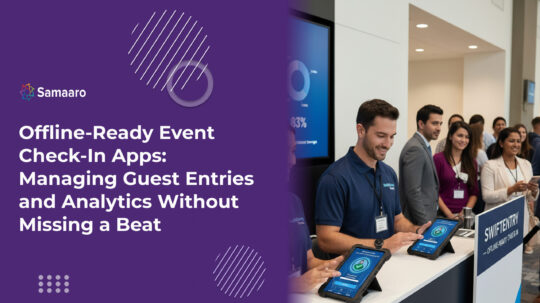 Offline-Ready Event Check-In Apps: Managing Guest Entries and Analytics Without Missing a Beat 