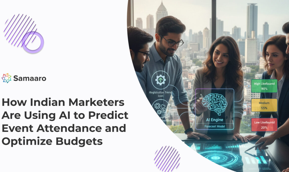 How Indian Marketers Are Using AI to Predict Event Attendance and Optimize Budgets 