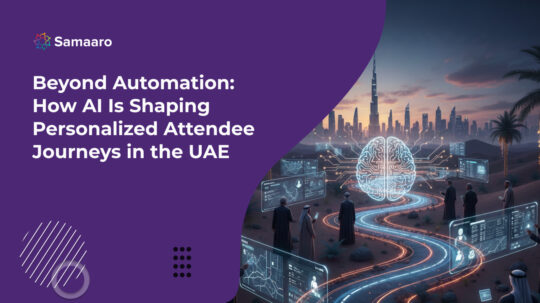 Beyond Automation: How AI Is Shaping Personalized Attendee Journeys in the UAE 