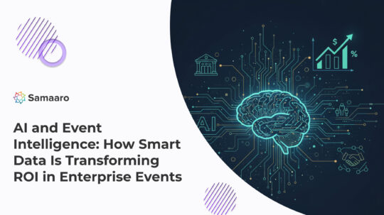 AI and Event Intelligence: How Smart Data Is Transforming ROI in Enterprise Events 
