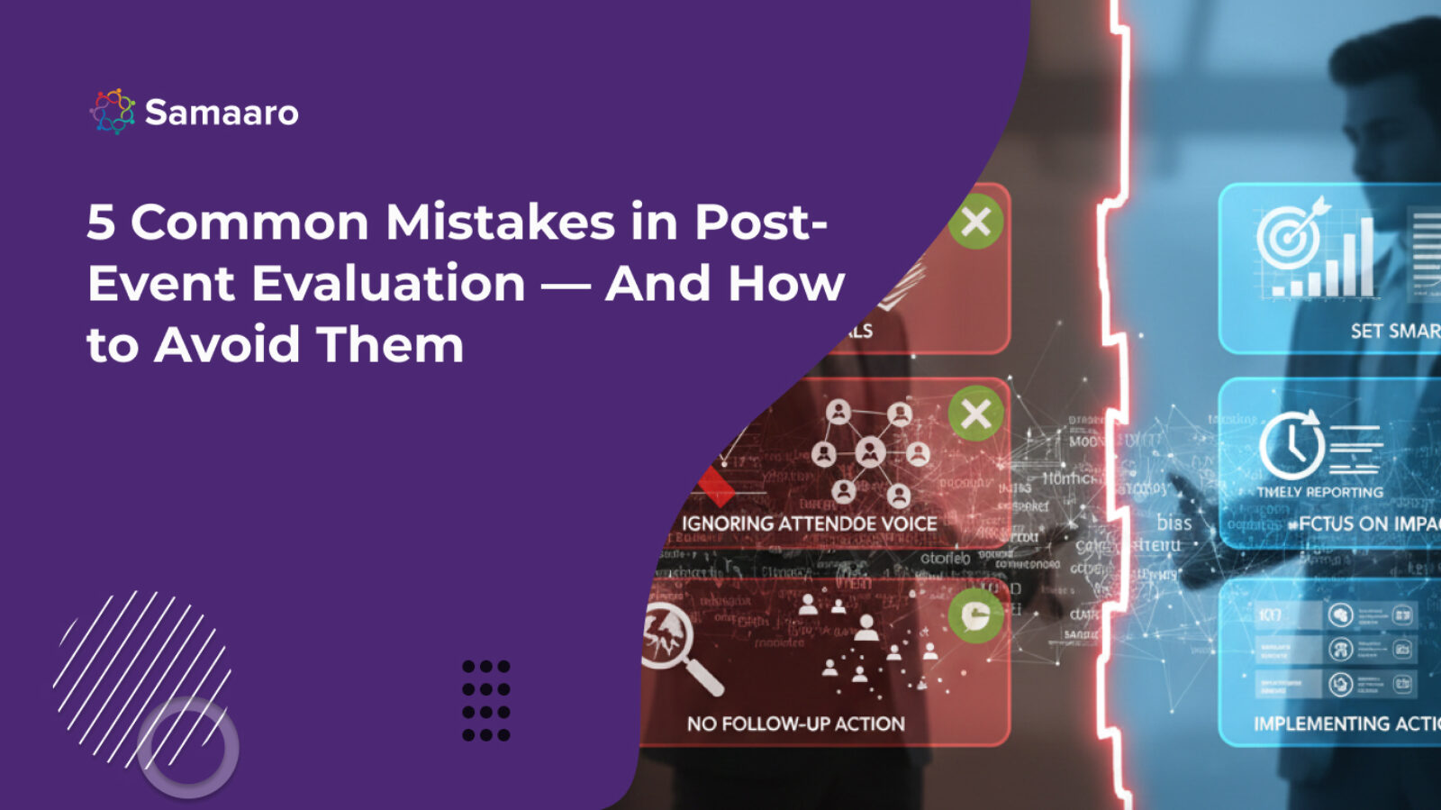5 Common Mistakes in Post-Event Evaluation and How to Avoid Them 