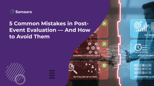 5 Common Mistakes in Post-Event Evaluation and How to Avoid Them 