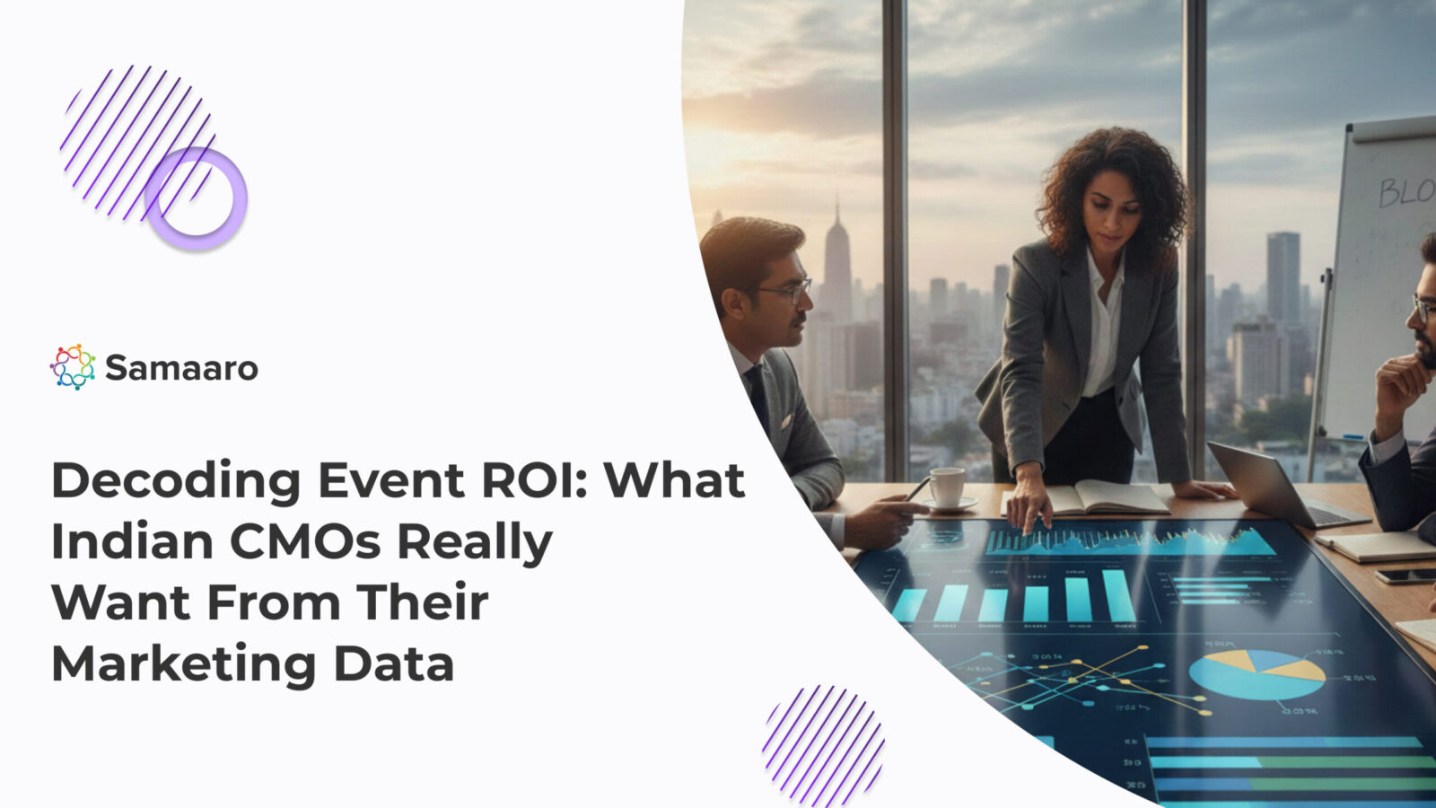 Decoding Event ROI: What Indian CMOs Really Want From Their Marketing Data 
