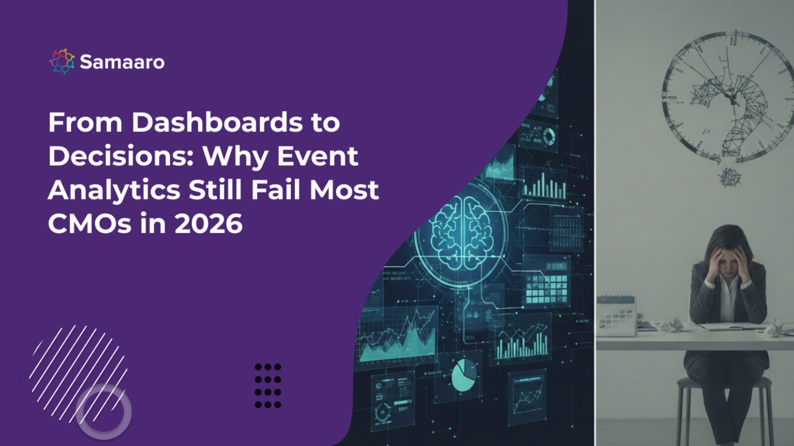 From Dashboards to Decisions: Why Event Analytics Still Fails Most CMOs in 2026