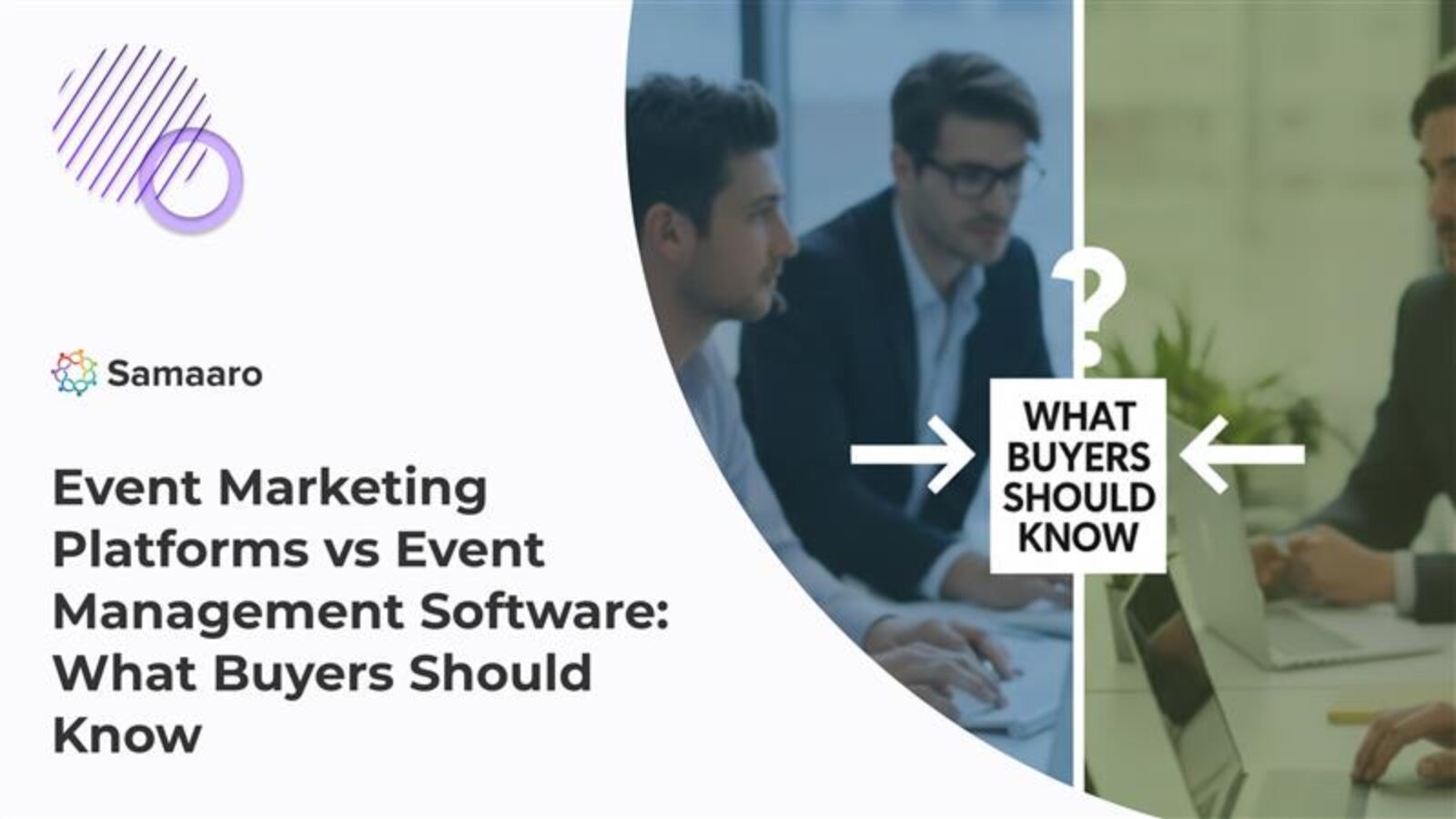 Event Marketing Platforms vs Event Management Software: What Buyers Should Know  