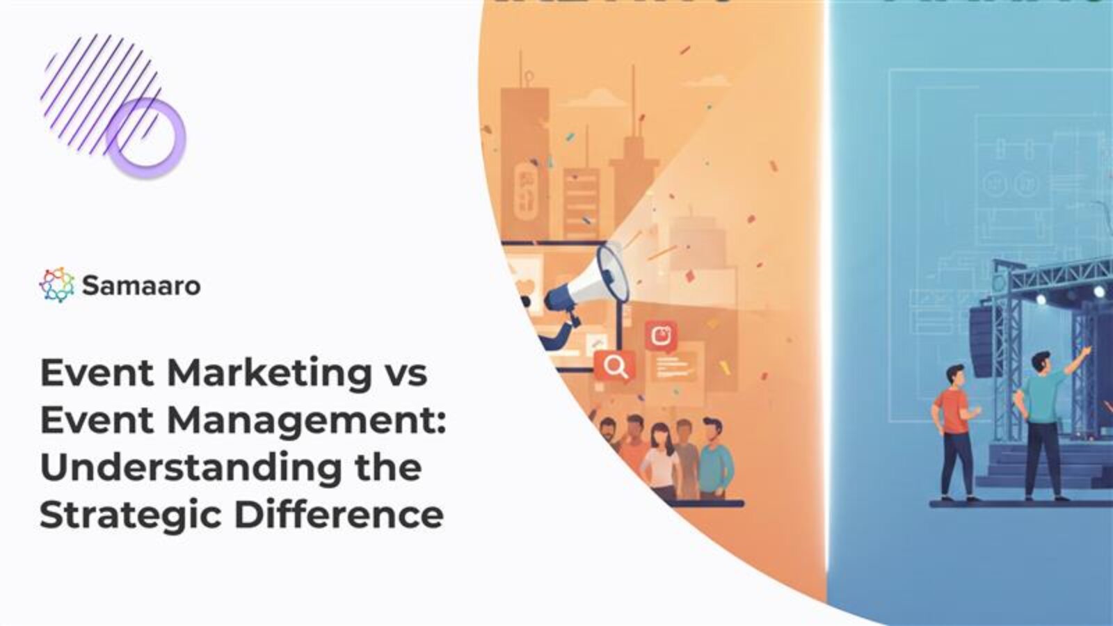 Event Marketing vs Event Management: Understanding the Strategic Difference  