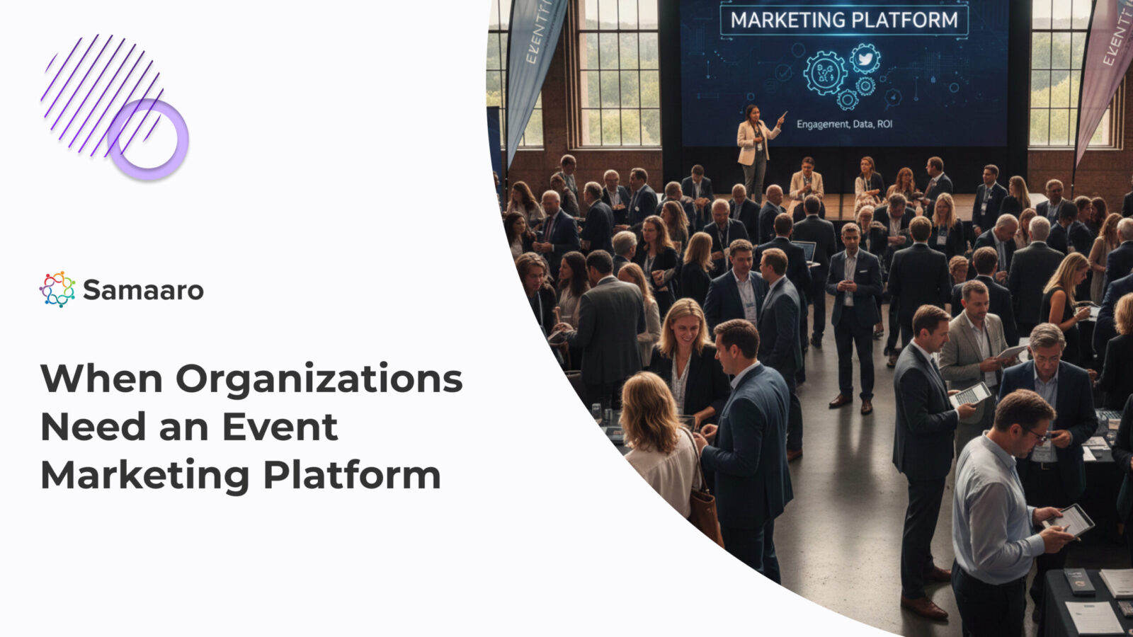 When Organizations Need an Event Marketing Platform 