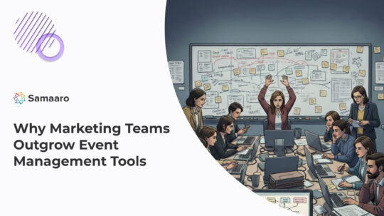 Why Marketing Teams Outgrow Event Management Tools 
